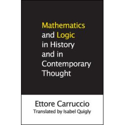 Mathematics and Logic in History and in Contemporary Thought Mathematics and Logic in History and in Contemporary Thought