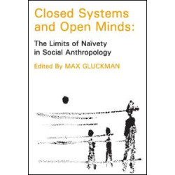 Closed Systems and Open Minds Closed Systems and Open Minds