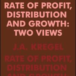 Rate of Profit, Distribution and Growth