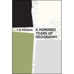 A Hundred Years of Geography A Hundred Years of Geography
