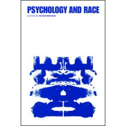 Psychology and Race Psychology and Race