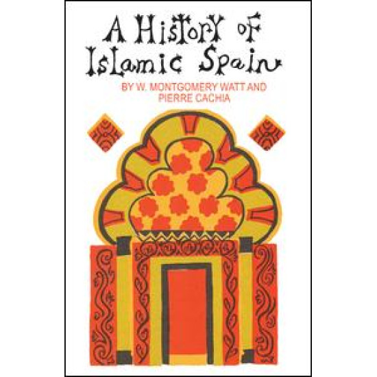 A History of Islamic Spain A History of Islamic Spain