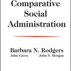 Comparative Social Administration Comparative Social Administration