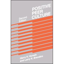 Positive Peer Culture Positive Peer Culture