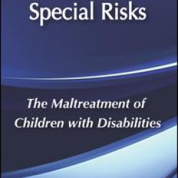 Special Children, Special Risks Special Children, Special Risks