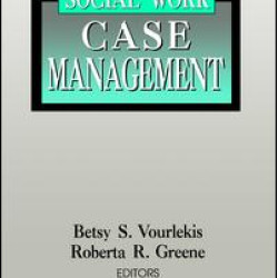 Social Work Case Management Social Work Case Management