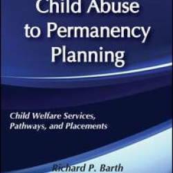 From Child Abuse to Permanency Planning