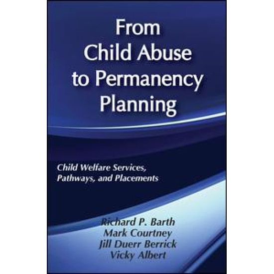 From Child Abuse to Permanency Planning