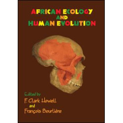 African Ecology and Human Evolution African Ecology and Human Evolution
