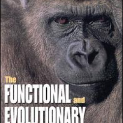 The Functional and Evolutionary Biology of Primates The Functional and Evolutionary Biology of Primates
