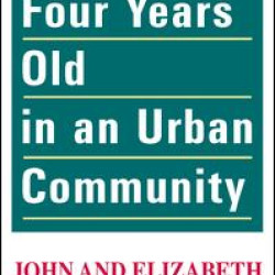 Four Years Old in an Urban Community Four Years Old in an Urban Community