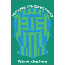 Personality in Social Theory Personality in Social Theory