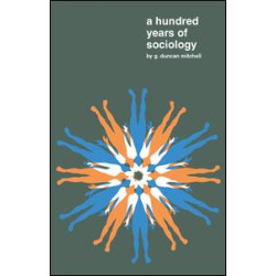 A Hundred Years of Sociology A Hundred Years of Sociology