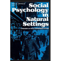 Social Psychology in Natural Settings