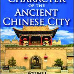 The Origins and Character of the Ancient Chinese City