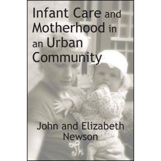 Infant Care and Motherhood in an Urban Community