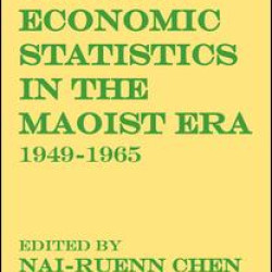 Chinese Economic Statistics in the Maoist Era