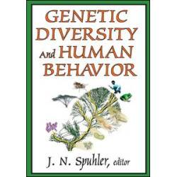 Genetic Diversity and Human Behavior Genetic Diversity and Human Behavior