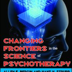 Changing Frontiers in the Science of Psychotherapy Changing Frontiers in the Science of Psychotherapy