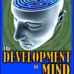 The Development of Mind The Development of Mind