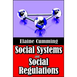 Social Systems and Social Regulations Social Systems and Social Regulations