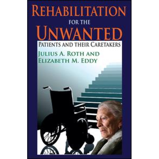 Rehabilitation for the Unwanted