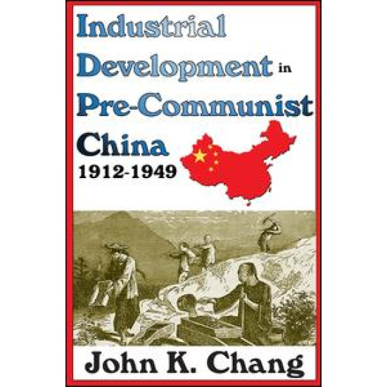 Industrial Development in Pre-Communist China