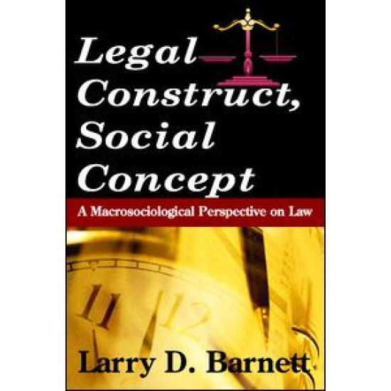 Legal Construct, Social Concept