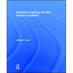 Adaptive Learning and the Human Condition