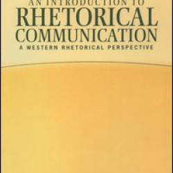 Introduction to Rhetorical Communication