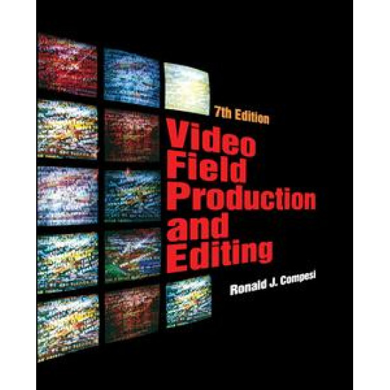 Video Field Production and Editing