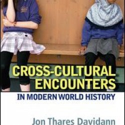 Cross-Cultural Encounters in Modern World History