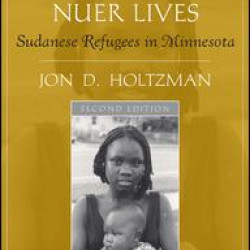 Nuer Journeys, Nuer Lives Nuer Journeys, Nuer Lives