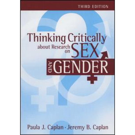 Thinking Critically about Research on Sex and Gender Thinking Critically about Research on Sex and Gender