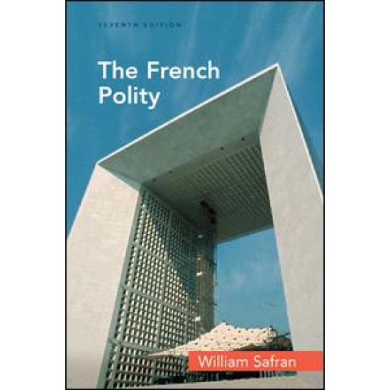 The French Polity The French Polity
