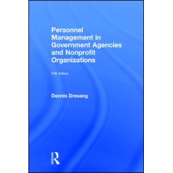 Personnel Management in Government Agencies and Nonprofit Organizations Personnel Management in Government Agencies and Nonprofit Organizations