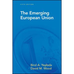 The Emerging European Union The Emerging European Union
