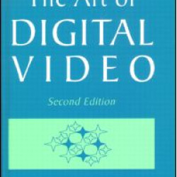 The Art of Digital Video The Art of Digital Video