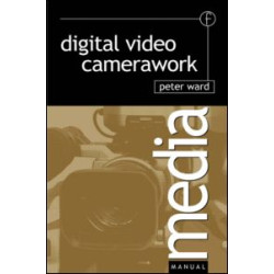 Digital Video Camerawork