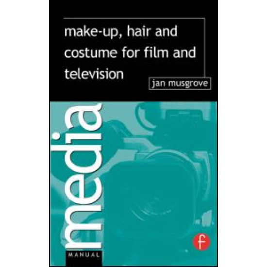 Make-Up, Hair  and Costume for Film and Television