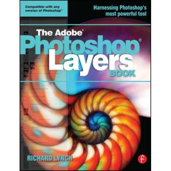 THE ADOBE PHOTOSHOP LAYERS BOOK