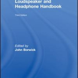 Loudspeaker and Headphone Handbook