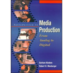 Introduction to Media Production Introduction to Media Production