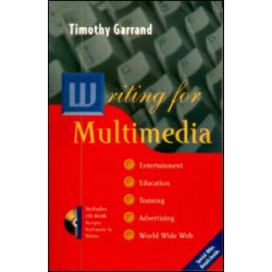Writing for Multimedia and the Web Writing for Multimedia and the Web