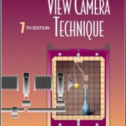 View Camera Technique View Camera Technique