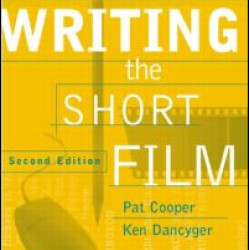 Writing the Short Film Writing the Short Film