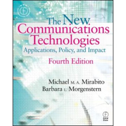 The New Communications Technologies The New Communications Technologies