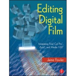 Editing Digital Film