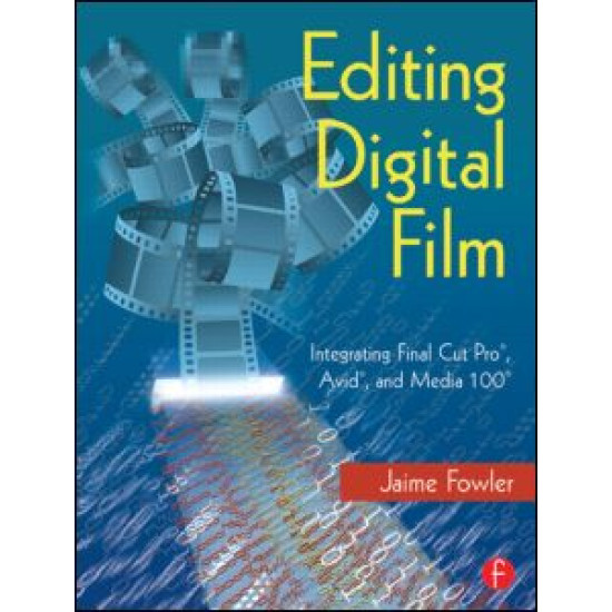 Editing Digital Film