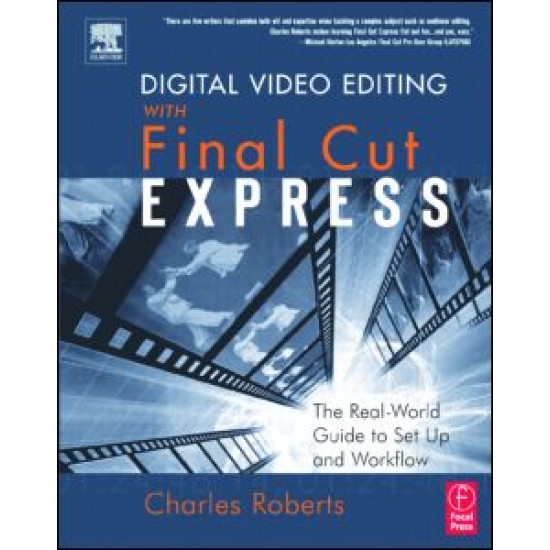 Digital Video Editing with Final Cut Express